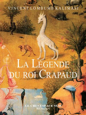 cover image of La Légende du roi Crapaud